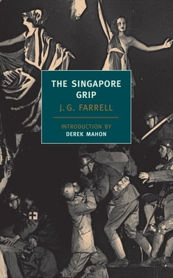 The Singapore Grip by Farrell, J. G.