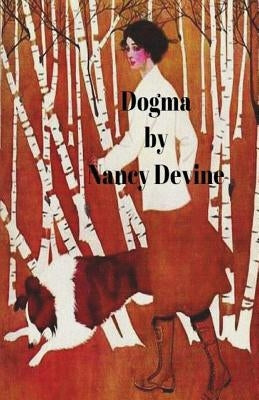 Dogma by Devine, Nancy