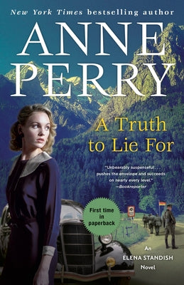 A Truth to Lie for: An Elena Standish Novel by Perry, Anne
