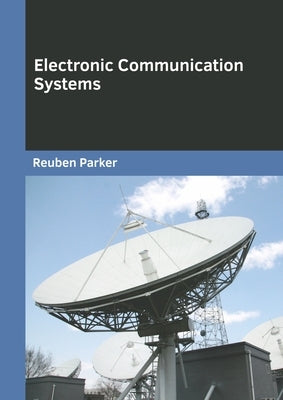Electronic Communication Systems by Parker, Reuben