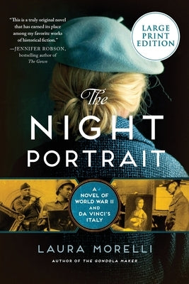 The Night Portrait: A Novel of WWII & Da Vinci's Italy by Morelli