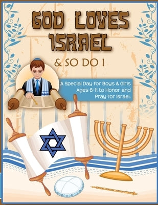 God Loves Israel & So Do I by Fischer, Becky