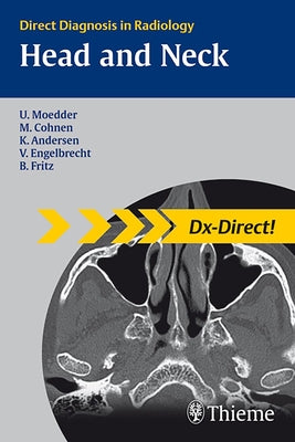 Head and Neck Imaging: Direct Diagnosis in Radiology by Moedder, Ulrich