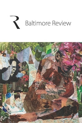 The Baltimore Review 2022 by The Baltimore Review