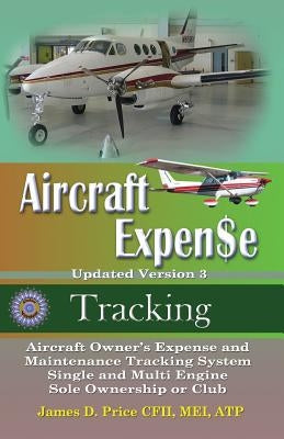 Aircraft Expense Tracking by Price, James D.