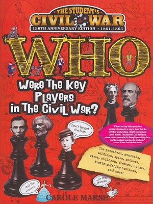 Who Were the Key Players in the Civil War? by Marsh, Carole