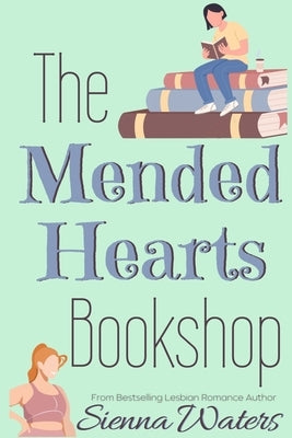 The Mended Hearts Bookshop by Waters, Sienna