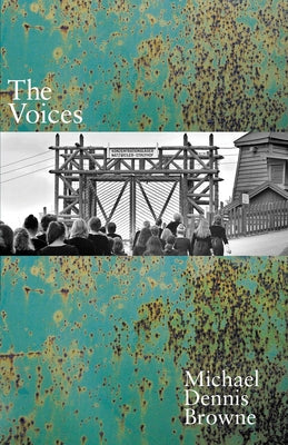 The Voices by Browne, Michael Dennis