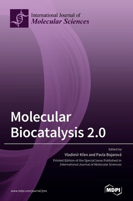 Molecular Biocatalysis 2.0 by Křen, Vladimír