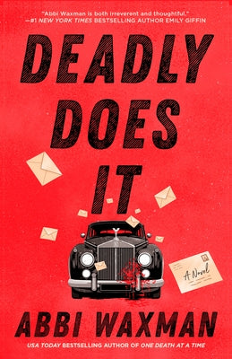 Deadly Does It by Waxman, Abbi