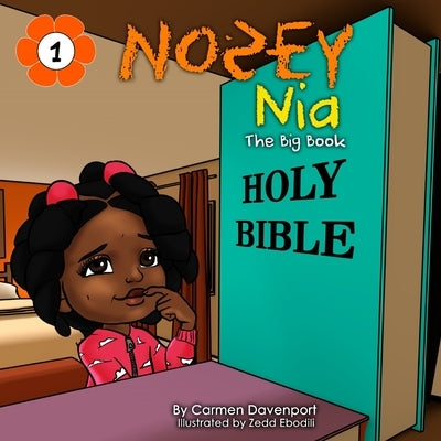 Nosey Nia: The Big Book by Davenport, Carmen