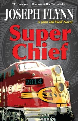 Super Chief by Flynn, Joseph