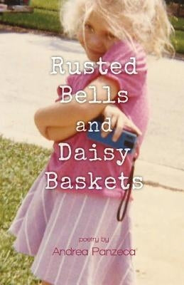 Rusted Bells and Daisy Baskets by Panzeca, Andrea