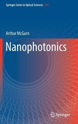 Nanophotonics by McGurn, Arthur