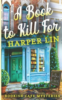 A Book to Kill For by Lin, Harper