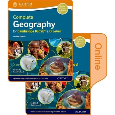 Complete Geography for Cambridge Igcse & O Level: Print & Online Student Book Pack by Kelly, David