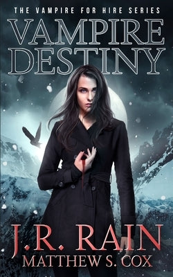 Vampire Destiny by Cox, Matthew S.