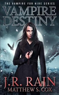 Vampire Destiny by Cox, Matthew S.