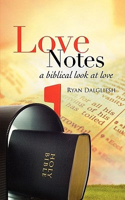 Love Notes by Dalgliesh, Ryan