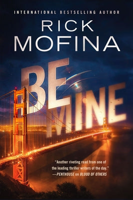 Be Mine by Mofina, Rick