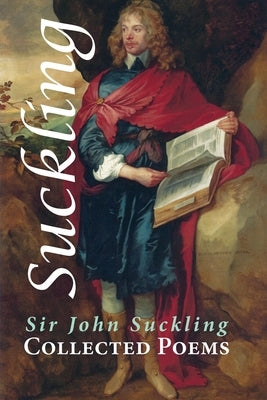Collected Poems by Suckling, John