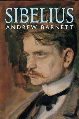 Sibelius by Barnett, Andrew