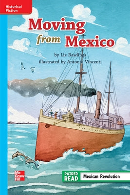 Reading Wonders Leveled Reader Moving from Mexico: On-Level Unit 2 Week 2 Grade 3 by McGraw Hill