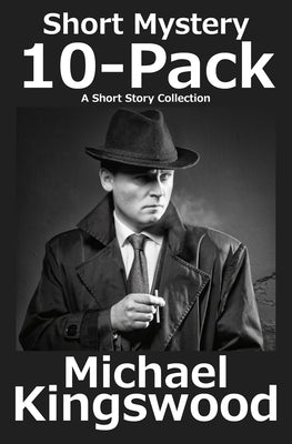 Short Mystery 10-Pack by Kingswood, Michael