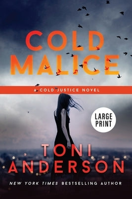 Cold Malice: Large Print by Anderson, Toni