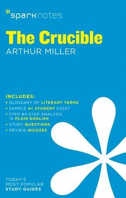The Crucible Sparknotes Literature Guide: Volume 24 by Sparknotes