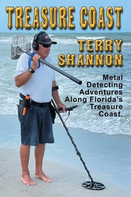 Treasure Coast: Terry Shannon by Brouwer, Jim