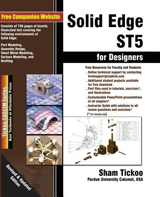 Solid Edge ST5 for Designers by Tickoo, Prof Sham