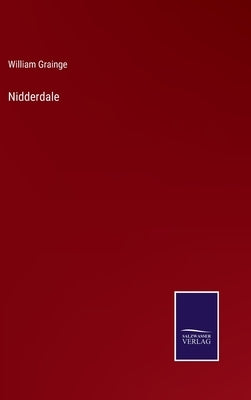 Nidderdale by Grainge, William