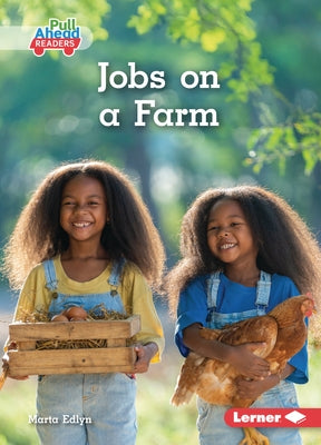 Jobs on a Farm by Edlyn, Marta