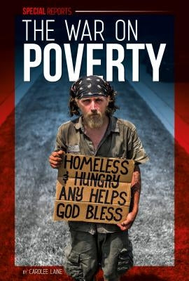 War on Poverty by Laine, Carolee
