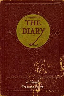 The Diary by Potts, Frances