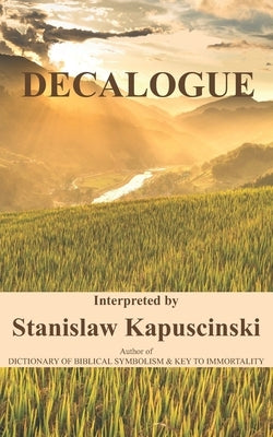 Decalogue by Kapuscinski )Aka Stan I. S. Law), Stanis
