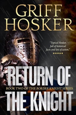 Return of the Knight by Hosker, Griff