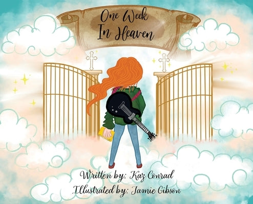One Week In Heaven by Conrad, Kaz