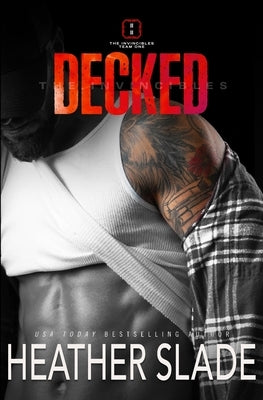 Decked by Slade, Heather