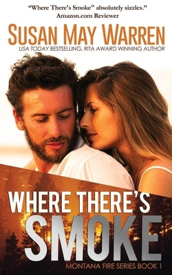 Where There's Smoke: Summer of Fire book 1 by Warren, Susan May