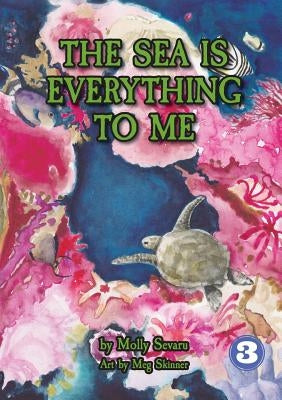 The Sea Is Everything To Me by Sevaru, Molly