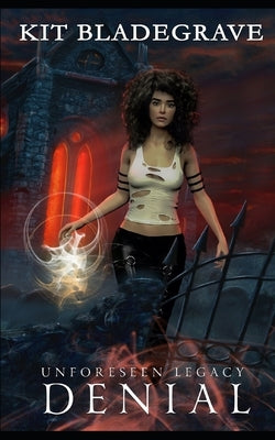 Denial: Overlook Arcane Academy of Magic by Bladegrave, Kit