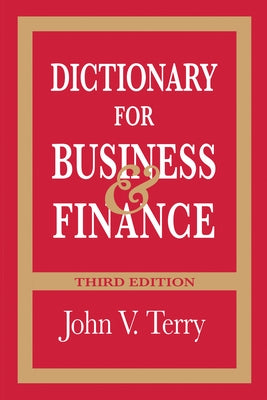 Dictionary for Business & Finance by Terry, John V.