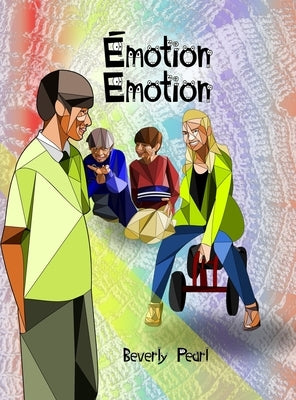 Émotion/Emotion by Pearl, Beverly