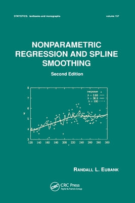 Nonparametric Regression and Spline Smoothing by Eubank, Randall L.