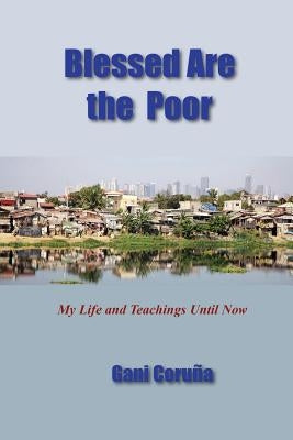 Blessed Are the Poor by Coruña, Gani