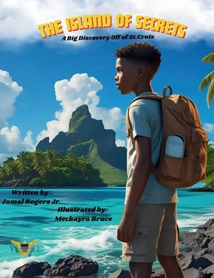 The Island of Secrets: Prince and Jayden's Big Discovery by Rogers, Jamal, Jr.