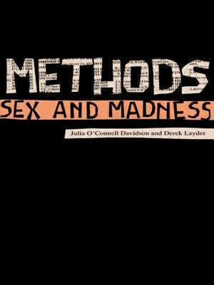 Methods, Sex and Madness by Layder, Derek