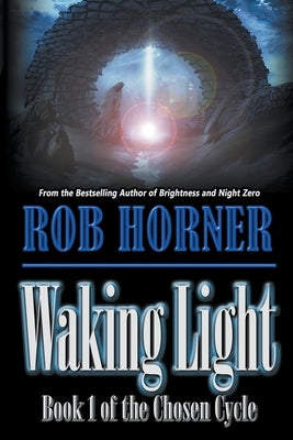 Waking Light by Horner, Rob